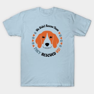 They Rescued Us T-Shirt